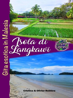 cover image of Isola di Langkawi, Gita Esotica in Malesia